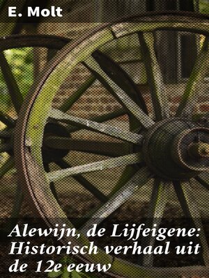cover image of Alewijn, de Lijfeigene